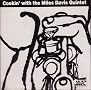 Cookin' with the Miles Davis Quintet