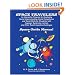 Space Travelers  An Interactive Program for Developing Social Understanding, Social Competence and Social Skills for Students with AS, Autism and Other Social Cognitive Challenges