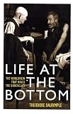 Life at the Bottom: The Worldview that Makes the Underclass