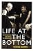 Books : Life at the Bottom: The Worldview that Makes the Underclass