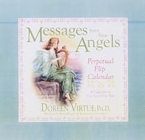 Messages From Your Angels Perpetual Calendar: A Calendar To Use Year After Year