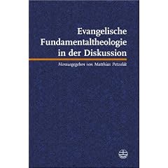 Evangelische Fundamentaltheologie in der Diskussion