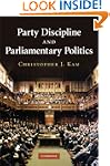 Party Discipline and Parliamentary Po...