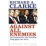 Against all Enemies: Der Insiderbericht �ber Amerikas Krieg gegen den Terror