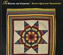 To Honor and Comfort: Native Quilting Traditions