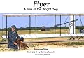 Flyer: A Tale of the Wright Dog (No. 5 in Suzanne Tate's History Series) (Suzanne Tate's history series)