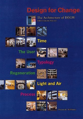 City Travel Guides Discounted  Books : Design for Change: Architecture of DEGW