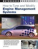 How to Tune and Modify Engine Management Systems (Motorbooks Workshop)