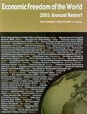 Economic Freedom of the World, 2003 Annual Report (Economic Freedom of the World)