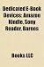Dedicated E-Book Devices: Amazon Kindle, Sony Reader, Barnes