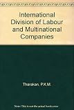 The international division of labour and multinational companies : a symposium organised by the European Centre for Study and Information on Multinational Corporations (ECSIM)