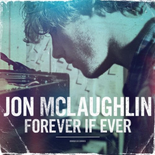 Jon McLaughlin – Forever If Ever [iTunes Plus AAC M4A] (2011)