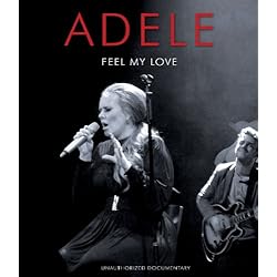Adele - Feel My Love [Blu-ray]
