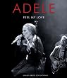Adele - Feel My Love [Blu-ray]