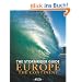 The Stormrider Guide: Europe: The Continent: North Sea Nations - France - Spain - Portugal - Italy - Morocco (Stormrider Guides)
