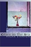 Cities in the Sea (Michigan Literary Fiction Awards)