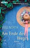 Am Ende des Weges: Roman