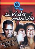 La Vida Mancha [NTSC/REGION 1 & 4 DVD. Import-Latin America]
