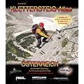 Klettersteig-Atlas �sterreich: Alle lohnenden Klettersteige und gesicherten Steige. Mit vielen neuen Klettersteigen