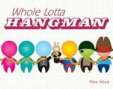 Whole Lotta Hangman (Scratch & Solve)