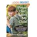 Please Don't Label My Child: Break the Doctor-Diagnosis-Drug Cycle and Discover Safe, Effective Choices for Your Child's Emotional Health