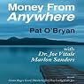 Money from Anywhere: With Dr. Joe Vitale, Marlon Sanders