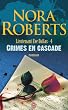 Lieutenant Eve Dallas, tome 4 : Crimes en cascade