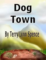 Click to Download Free Kindle Book -> Dog Town (Rhymes for Older Children)