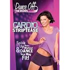 Dance off the Inches: Cardio Striptease by 