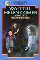 Wait Till Helen Comes