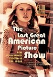 More details of book titled: The Last Great American Picture Show: New Hollywood Cinema in the 1970s (Amsterdam University Press - Film Culture in Transition)