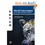 Mac OS X 10.5 Leopard: F�r Einsteiger und Windows-Umsteiger