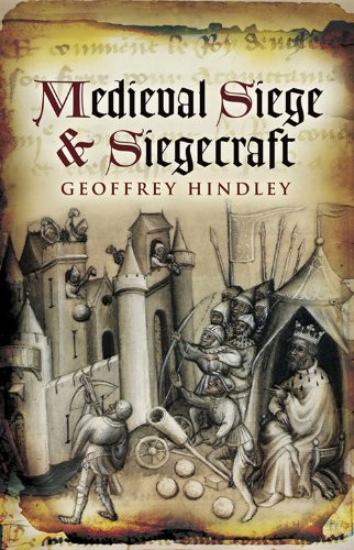 Medieval Siege & Siegecraft