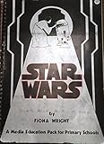 Star wars : 2 media education pack for primary schools