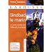 Sindbad le marin : Et autres contes des Mille et Une nuits