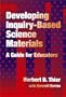 Developing Inquiry-Based Science Materials: A Guide for Educators
