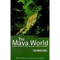 Maya World: The Rough Guide (Rough Guide Travel Guides)