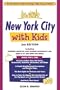 New York City with Kids, 2nd Edition (Special-Interest Titles)