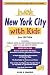 New York City with Kids, 2nd Edition (Special-Interest Titles)