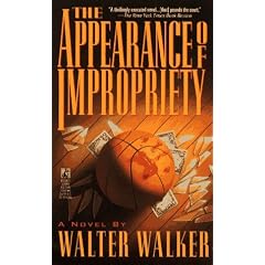 The APPEARANCE OF IMPROPRIETY