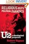 Religious Nuts, Political Fanatics: U2 in Theological Perspective