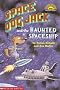 Space Dog Jack And The Haunted Spaceship (level 1) (Hello Reader)