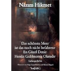 Das sch�nste Meer ist das noch nicht befahrene: Liebesgedichte