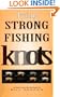 Tying Strong Fishing Knots