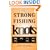 Tying Strong Fishing Knots
