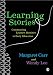 Learning Stories: Constructing Learner Identities in Early Education