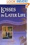 Losses in Later Life: A New Way of Walking With God
