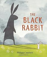 The Black Rabbit (Junior Library Guild Selection (Candlewick Press))