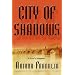 City of Shadows: A Novel of Suspense