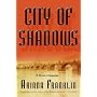 City of Shadows: A Novel of Suspense